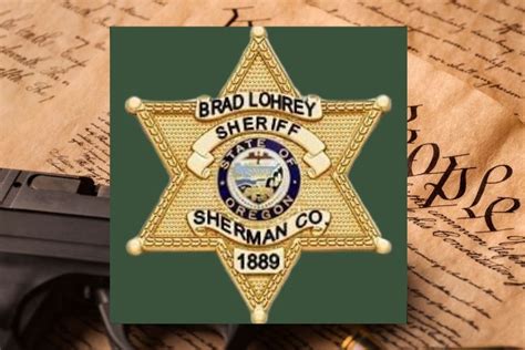 Sherman County Sheriff Lohrey Issues A Letter Regarding Measure 114