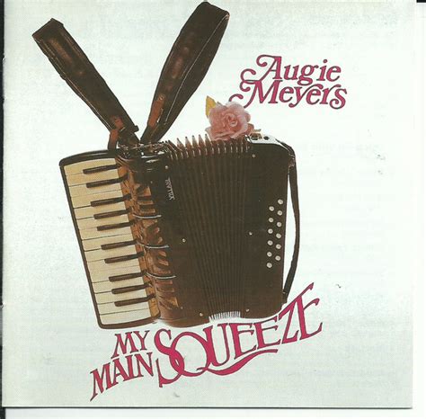 augie meyers my main squeeze 1998 cd discogs