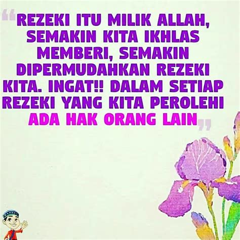 Kalau mengibaratkannya dengan seorang tukang pos pengantar surat, ia tidak akan pernah karena rezeki memang tidak pernah salah alamat, hanya kadang kita sendiri yang tak menunjukkan alamat jelas, sehingga seringkali rezeki berlalu begitu saja. Nota Hati #3 : Rezeki Itu Milik Allah - .: Janji Kita