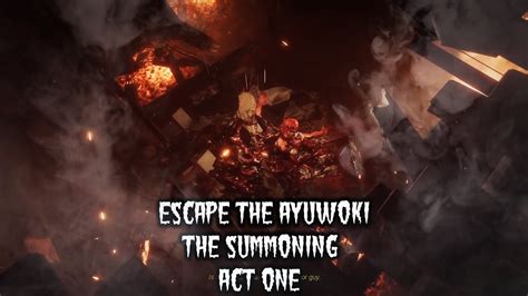 Escape The Ayuwoki The Summoning Chapter 1 No Commentary Youtube