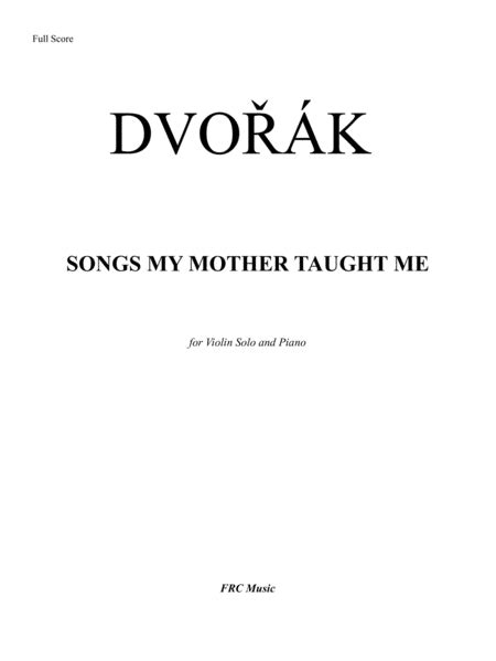 Songs My Mother Taught Me For Violin Solo And Piano Sheet Music Anton Dvorák Instrumental Duet
