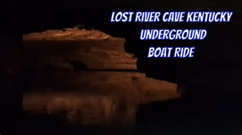 Lost River Cave Kentucky Cave Boat Ride Tour Youtube