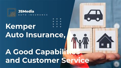 Kemper Auto Insurance A Good Capabilities And Customer Service Auto