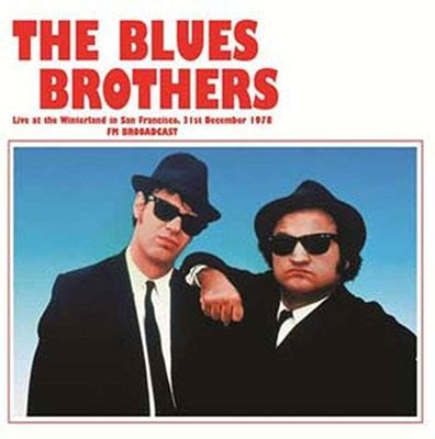 The Blues Brothers Live At The Winterland In San Francisco St