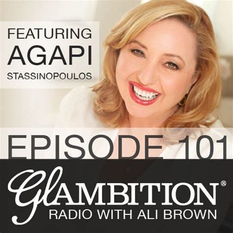 Agapi Stassinopoulos Glambition Radio Ali Brown Live For Yourself Wake Up Radio Passion