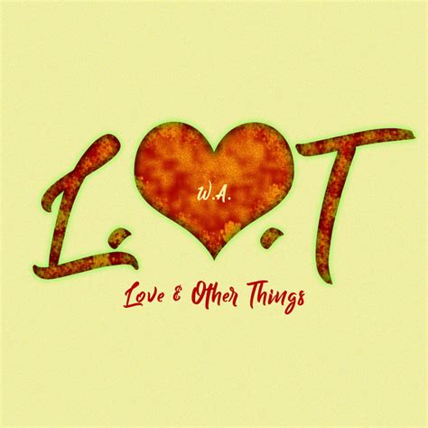 Love And Other Things Ep By Wa Spotify