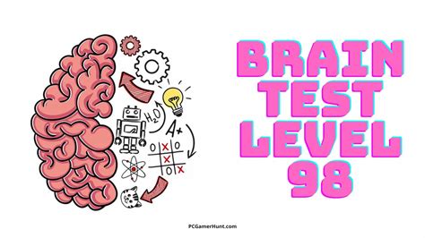 Level 98 Brain Test Solution And Walkthrough 2022