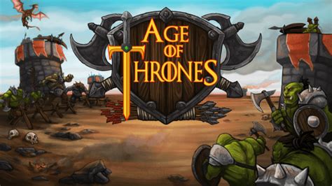 Medieval Fantasy Tower Defense Game Age Of Thrones Is Now Available At