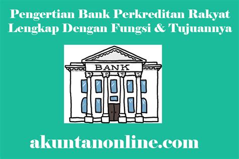 Qr2e (quick response to entrepreneurs). Lengkap] Pengertian Bank Perkreditan Rakyat, Fungsi dan ...