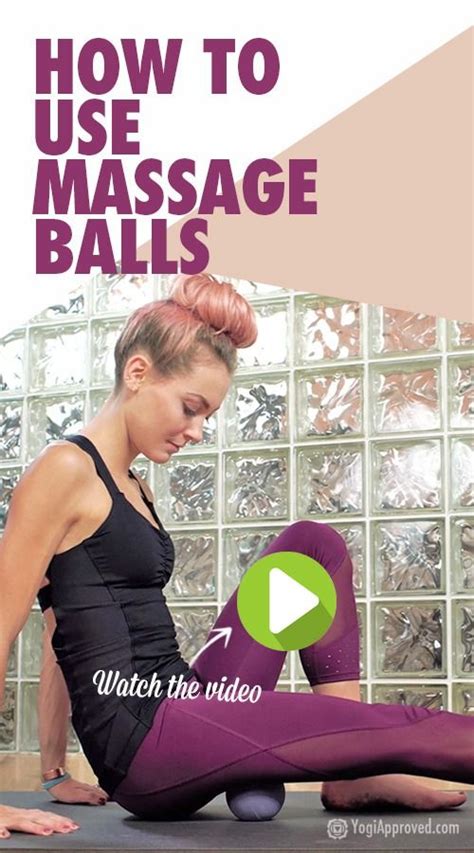 How To Use Massage Balls Video Tutorial Massage Ball Massage Ball