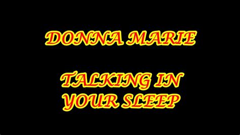 Donna Marie Talking In Your Sleep Youtube