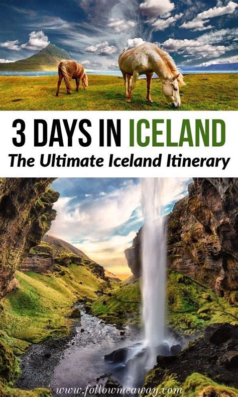 The Best 3 Days In Iceland Itinerary For Any Time Of Year Follow Me