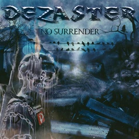 Dezaster No Surrender Lyrics And Tracklist Genius
