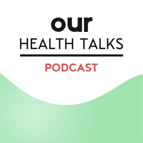 Our Health Talks Podcast On Spotify