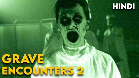Grave Encounters 2 2012 Explained In Hindi Youtube