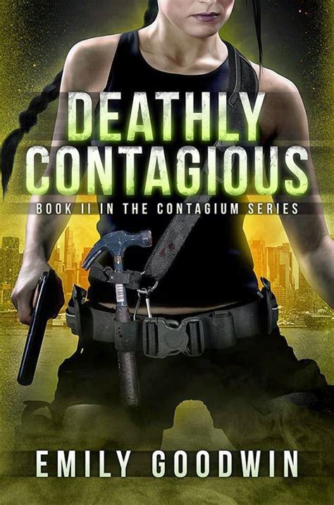Cover Reveal Deathly Contagious By Emily Goodwin