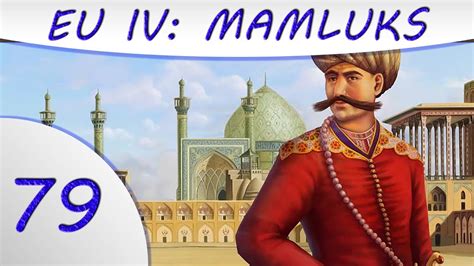Eu4 Cradle Of Civilization Mamluks Part 79 Youtube