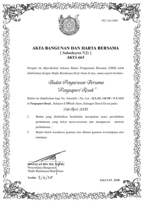 Menjaga perlaksanaan akta bangunan dan harta bersama (akta 663) dan bahagian vi dan vii akta hakmilik strata (akta 318). BADAN PENGURUSAN BERSAMA PANGSAPURI RESAK: [PENUKARAN ...