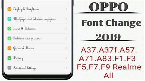 Oppo Font Change 2019 A37a37fa57a71a83f1f3 F5f7f9 Realme All