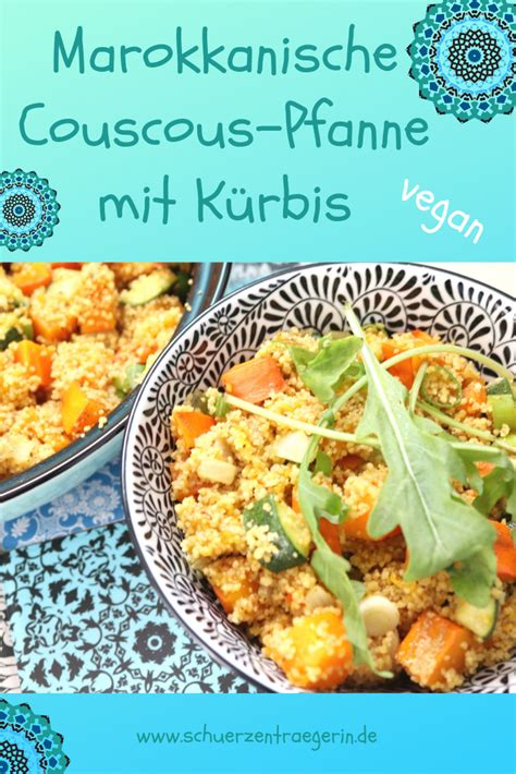 While couscous is popular for being healthy, it does lack sufficient quantities of some nutrients. Marokkanische Couscous-Pfanne mit Kürbis ...