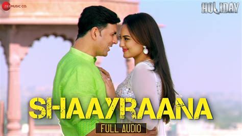 Shaayraana Holiday Official Full Audio Song Ft Akshay Kumar