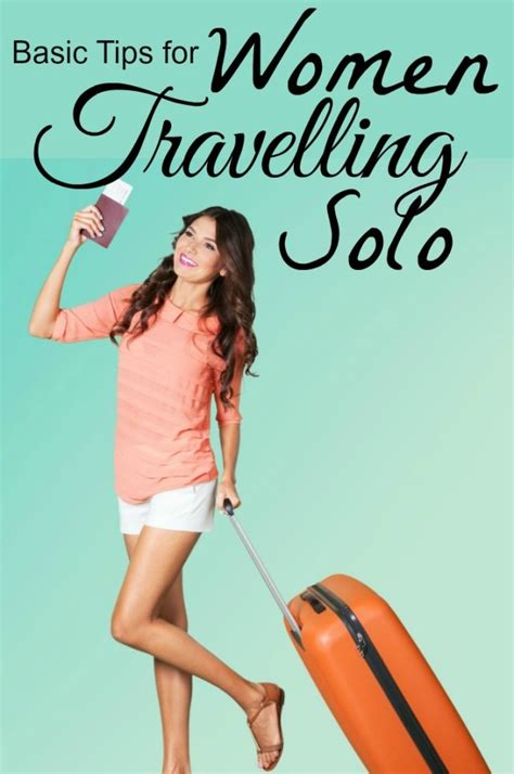 Basic Travel Tips For Solo Female Travelers Tales Of A Ranting Ginger