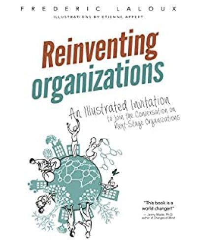 Reinventing Organisations Ellc