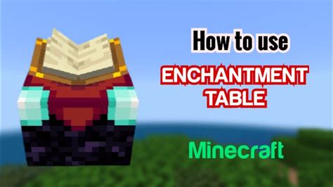 Minecraft How To Use Enchantment Table Youtube