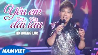 Yêu Em Dài Lâu Hồ Quang Lộc Mv Official Youtube