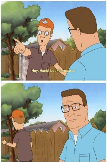The Perfect Distraction Imgur Hank Hill Memes Propane Accessories