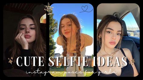 45 cute selfie poses to try instagram poses for girls aesthetic youtube