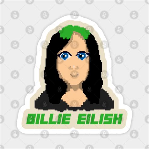 Billie Eilish Pixel Art Billie Eilish Magnet Teepublic