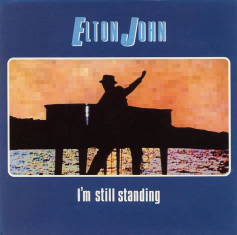 Le Son Du Jour Elton John Im Still Standing