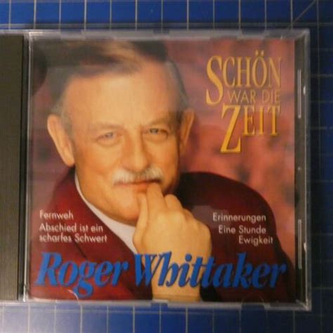 Roger Whittaker Schön War Die Zeit Ariola Cd61 Ebay