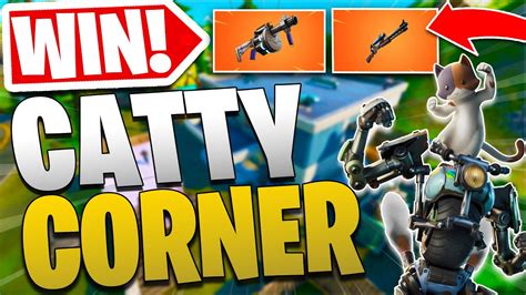 How To WIN Catty Corner In Season Solo FNCS Fortnite Battle Royale YouTube