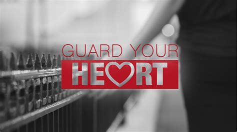 Daily Inspiration Guard Your Heart Kamdora