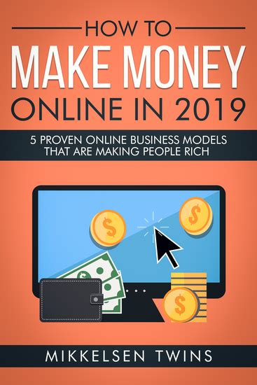 How To Make Money Online In 2019 5 Proven Online Business Models That