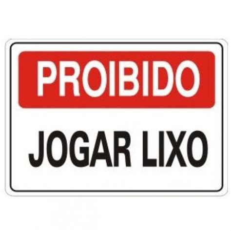 Placa Sinalização Proibido Jogar Lixo Zé Do Plástico