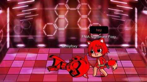 Smliyfoxy X Fnia Nightmare Foxygacha Club Animation Youtube