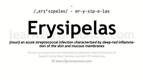 Pronunciation Of Erysipelas Definition Of Erysipelas Youtube