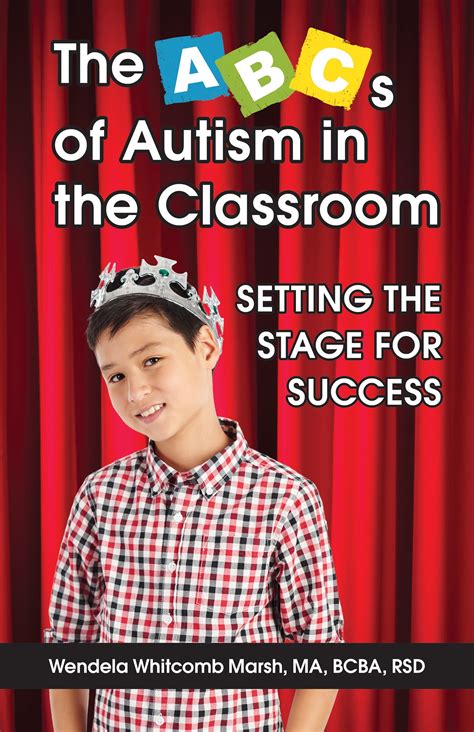 Abcs Of Autism In The Classroom Setting The Stage For Success Silvereye