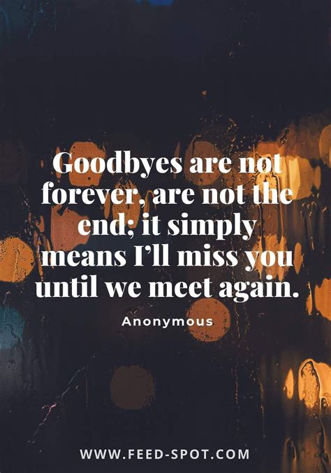 131 Best Goodbye Quotes And Farewell Wishes Sayings