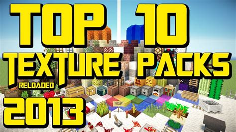 Minecraft Top 10 Texture Packs 179 Reloaded Download Hd