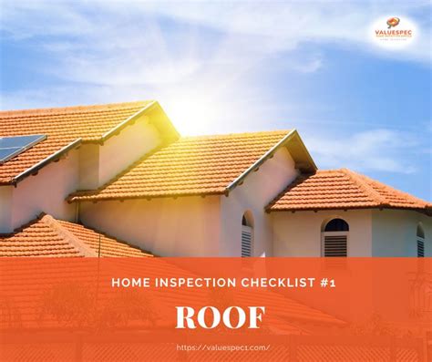 HOME INSPECTION CHECKLIST Check For Any Wood Rots As Well As Other Roof Penetrations Too