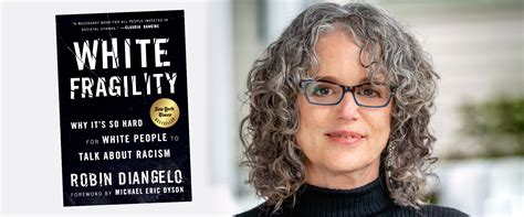 Robin Diangelo Academic Consultant Author Of White Fragility Why It