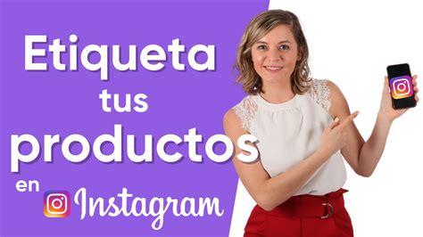 🤔 Cómo Etiquetar Productos En Instagram 📲 Activar Tienda En Instagram 🛍 Tienda Online Con