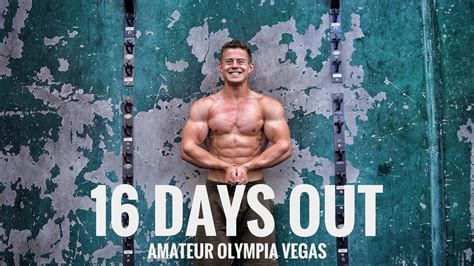 Amateur Olympia Vegas Prep 16 Days Out Youtube