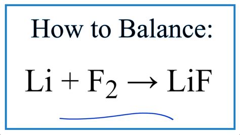 How To Balance Li F2 Lif Lithium Fluorine Gas Youtube