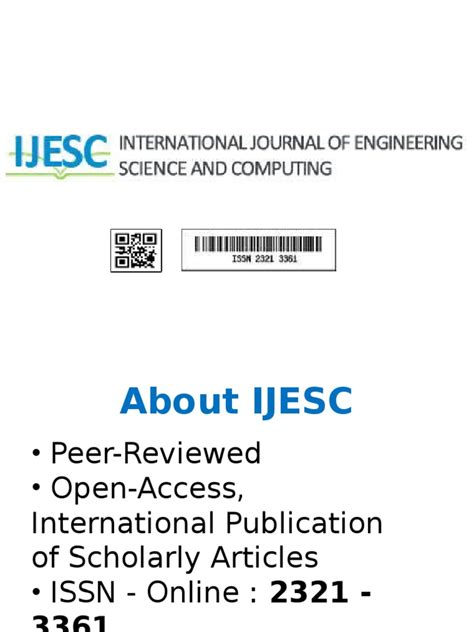 95% of authors who answered a survey reported that they would definitely publish or probably publish in the journal again. International Journal of Engineering Science and Computing ...