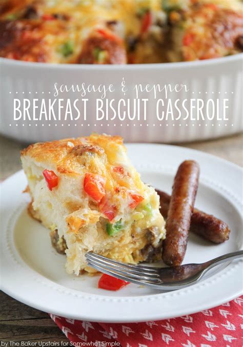 Easy Sausage Breakfast Casserole With Biscuits Somewhat Simple